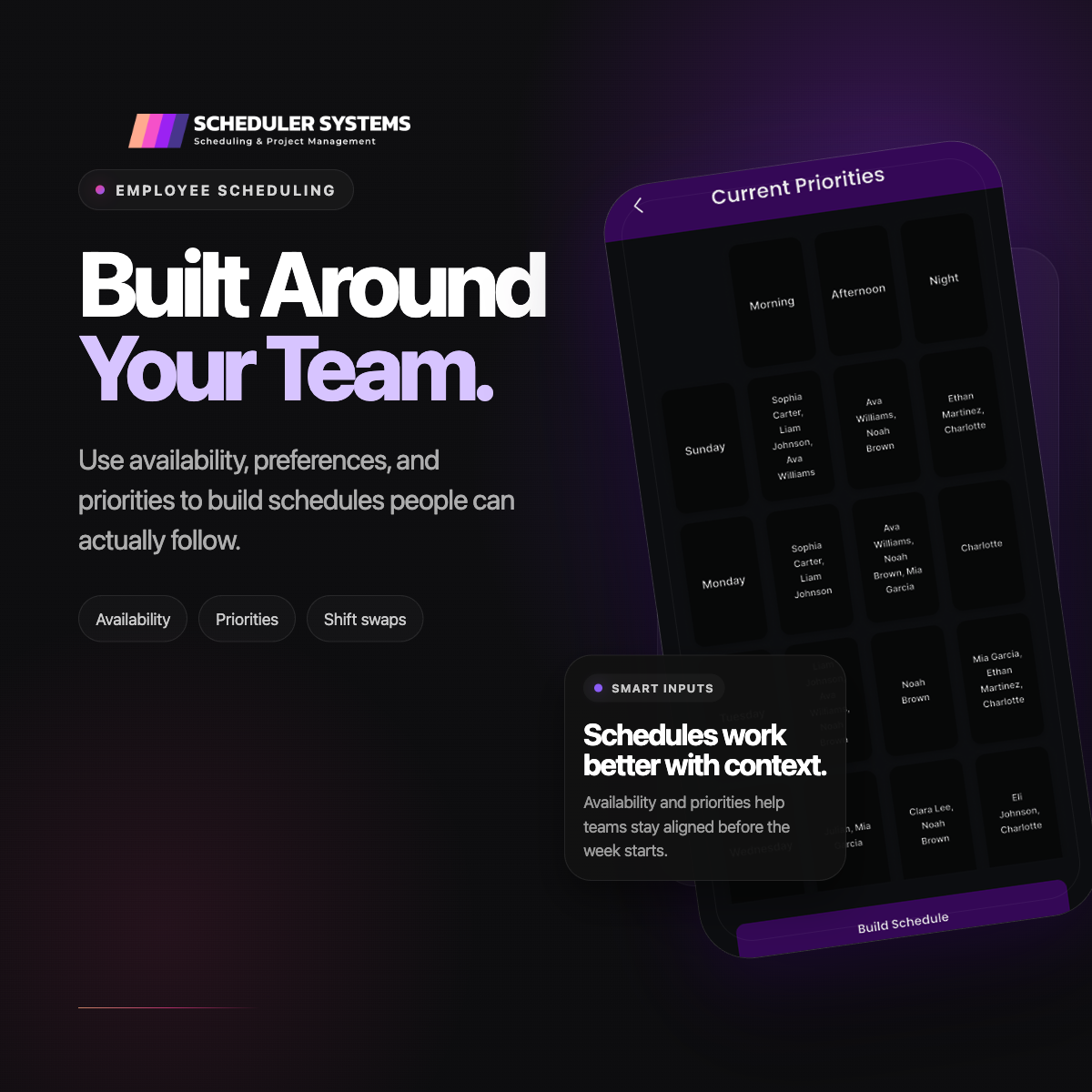 Scheduler Systems — Built Around Your Team